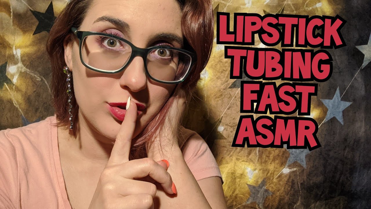 DO YOU Like IT ASMR Fast LIPSTICK TUBING Lipstick Shaking In The